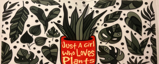 #41 Just a Girl who loves Plants