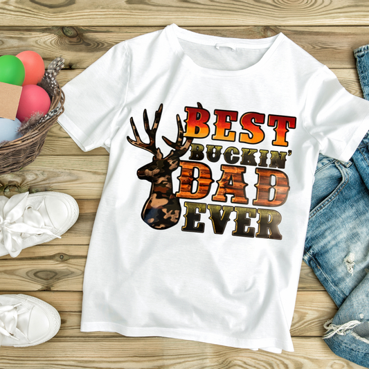 1027 Best Buckin Dad Ever